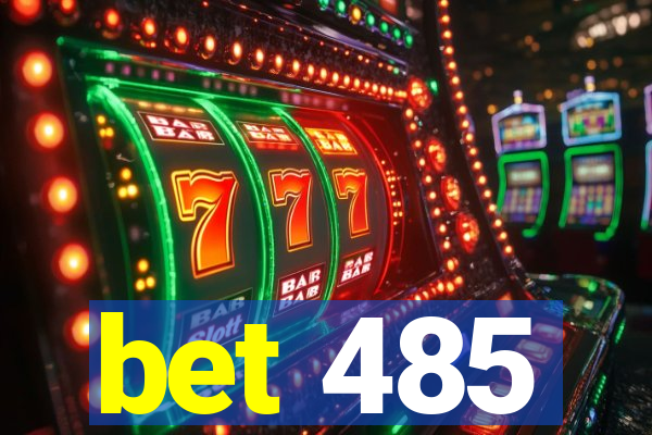 bet 485